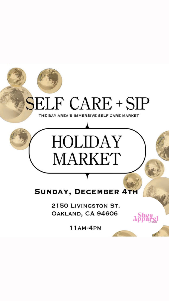 Self Care + SIP X SheeApparel 12/4/22
